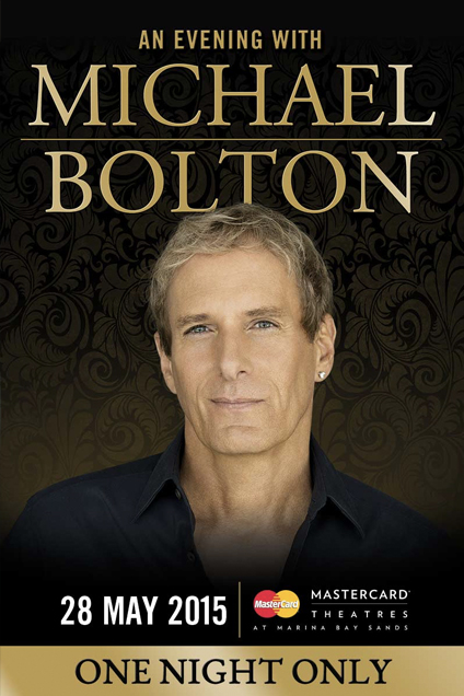 Michael Bolton - Base Entertainment Asia – Being The Best In Entertainment